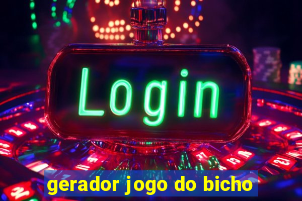 gerador jogo do bicho